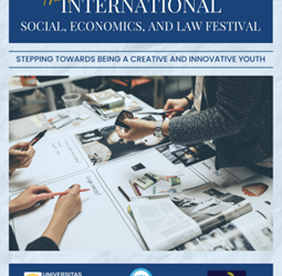 1st International Social, Engineering, and Law Festival “Stepping Towards Being a Creative and Innovative Youth”